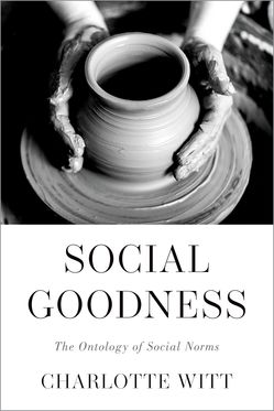 Social Goodness The Ontology of Social Norms