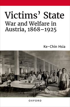 Victims' State War and Welfare in Austria 1868-1925