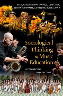 Sociological Thinking in Music Education International Intersections