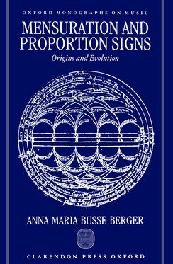 Mensuration and Proportion Signs Origins and Evolution