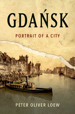 Gdansk Portrait of a City