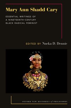 Mary Ann Shadd Cary Essential Writings of a 19-Century Black Radical Feminist, Hardback