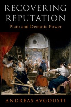 Recovering Reputation Plato and Demotic Power