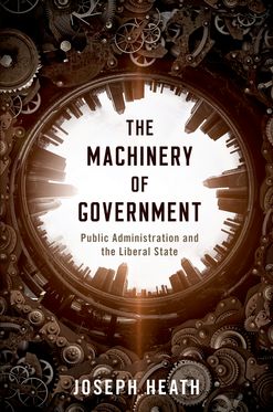 The Machinery of Government Public Administration and the Liberal State