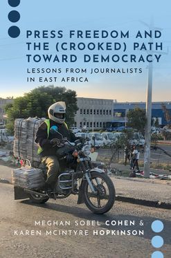 Press Freedom and the Crooked Path Toward Democracy, Paperback / softback