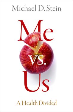 Me vs. Us A Health Divided