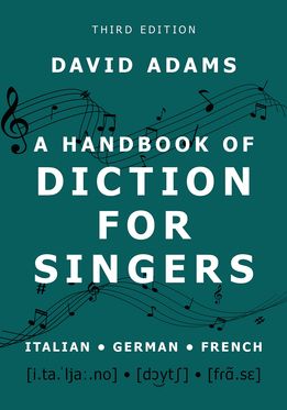 A Handbook of Diction for Singers Italian German French