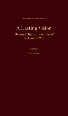 Lasting Vision Dandin's Mirror in the World of Asian Letters, A