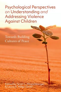 Psychological Perspectives on Understanding and Addressing Violence