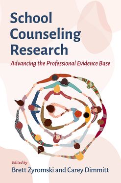 School Counseling Research Advancing the Professional Evidence Base