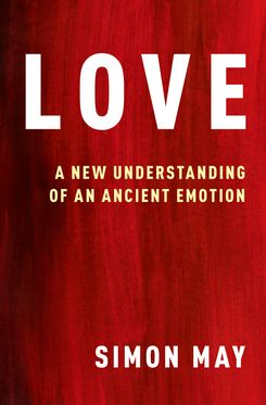 Love A New Understanding of an Ancient Emotion