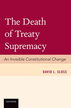 Death of Treaty Supremacy, The
