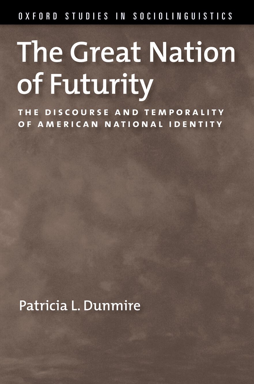 The Great Nation of Futurity The Discourse & Temporality of American National Id