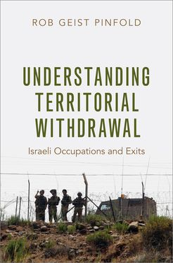 Understanding Territorial Withdrawal Israeli Occupations and Exits