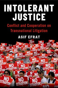 Intolerant Justice Conflict and Cooperation on Transnational Litigation