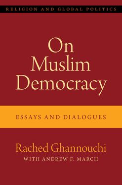 On Muslim Democracy Essays and Dialogues