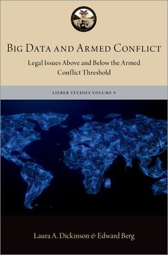 Big Data and Armed Conflict Legal Issues Above and Below the Armed Conflict Thre