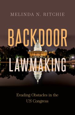 Backdoor Lawmaking Evading Obstacles in the US Congress, Hardback