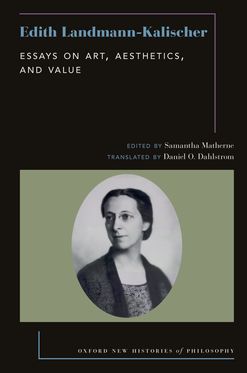 Edith Landmann-Kalischer Essays on Art, Aesthetics, and Value, Hardback