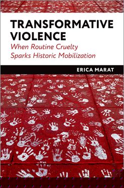 Transformative Violence When Routine Cruelty Sparks Historic Mobilization