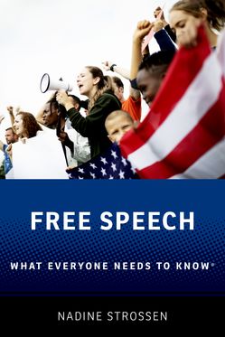 Free Speech What Everyone Needs to Know