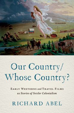 Our Country/Whose Country? Early Westerns and Travel Films