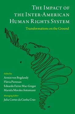 Impact of the Inter-American Human Rights System Transformations on the Ground