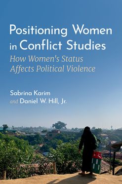 Positioning Women in Conflict Studies How Women's Status Affects