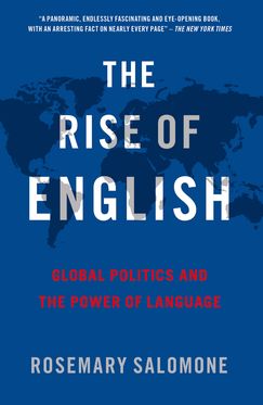 The Rise of English Global Politics and the Power of Language