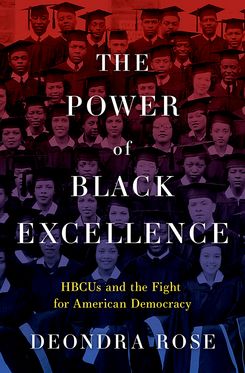 The Power of Black Excellence HBCUs and the Fight for American Democracy
