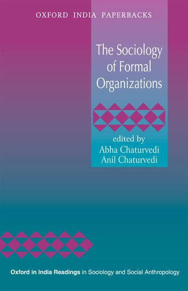 The Sociology of Formal Organizations