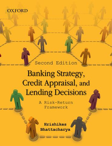 Banking Strategy, Credit Appraisal and Lending Decisions
