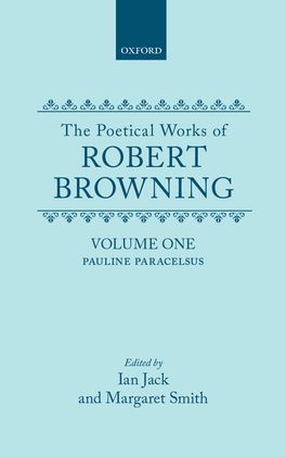 Poetical Works of Robert Browning: Volume I, The