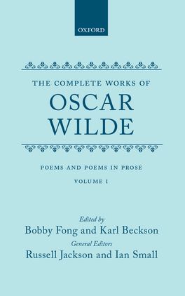 The Complete Works of Oscar Wilde: Volume I