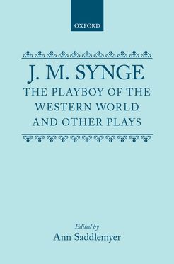 The Playboy of the Western World and Other Plays