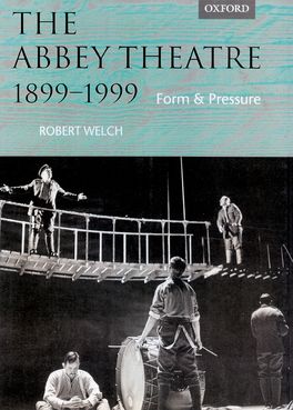 The Abbey Theatre, 1899-1999