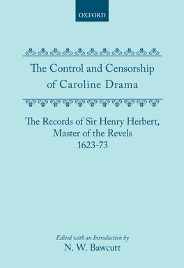 Control and Censorship of Caroline Drama, The