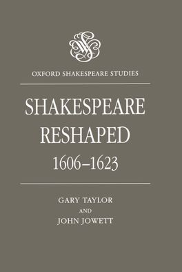 Shakespear Reshaped, 1606-1623