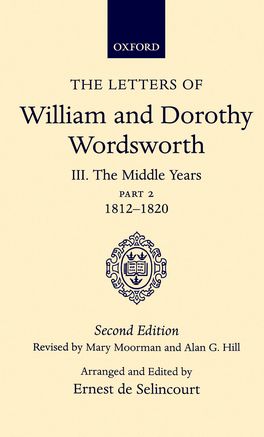 The Letters of William and Dorothy Wordsworth: Volume III