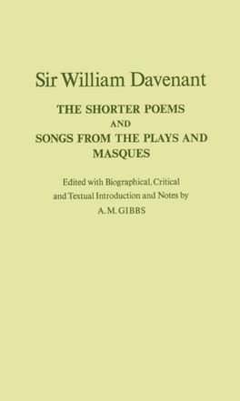 The Shorter Poems, and Songs from the Plays and Masques