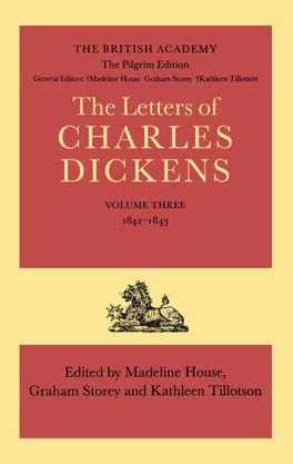 Pilgrim Edition of the Letters of Charles Dickens: Volume 3, The