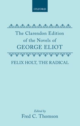 Felix Holt, the Radical