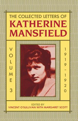 Collected Letters of Katherine Mansfield, Volume 3: 1919-1920, The