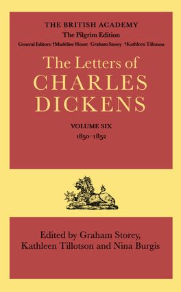 The Pilgrim Edition of the Letters of Charles Dickens: Volume 6