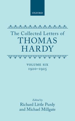 Collected Letters of Thomas Hardy, Volume 6: 1920-1925, The
