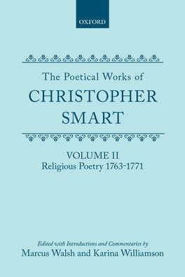 Poetical Works of Christopher Smart: Volume II, The