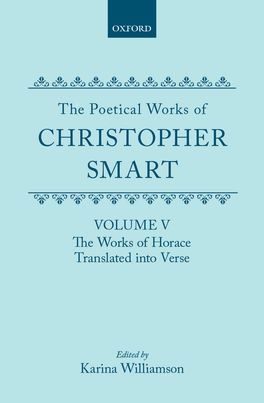 Poetical Works of Christopher Smart: Volume VI, The