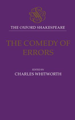Oxford Shakespeare: The Comedy of Errors, The