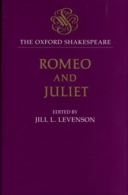 The Oxford Shakespeare: Romeo and Juliet