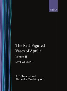 The Red-Figured Vases of Apulia